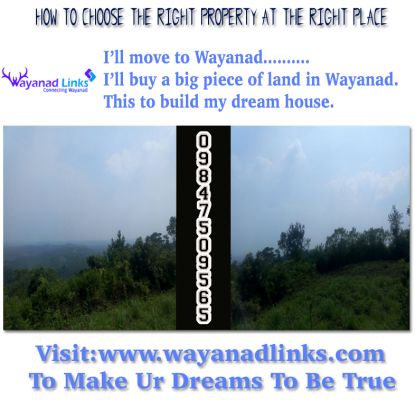 HOW TO CHOOSE THE RIGHT PROPERTY AT THE RIGHT PLACE-WAYANADLINKS