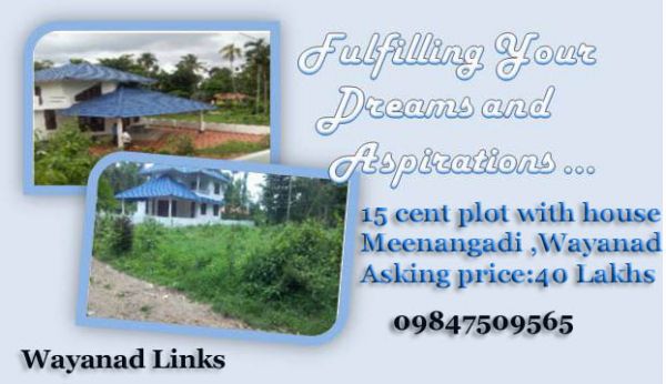 Fulfill Your Dreams and Aspirations...Wayanad Links