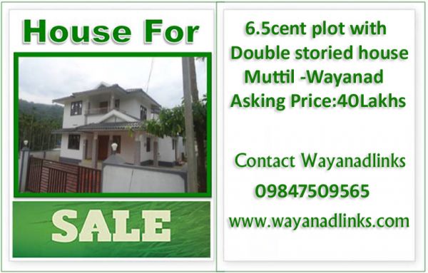 6.5cent plot with Double storied house at Muttil Wayanad